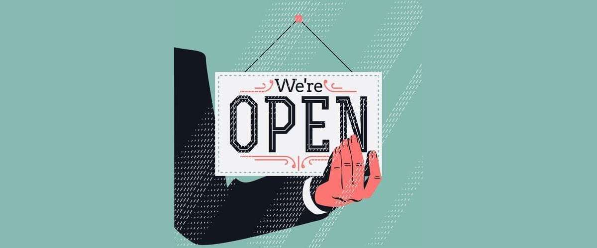 we're open